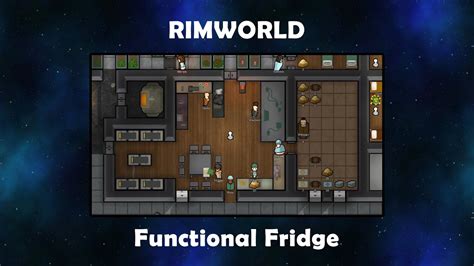 rimworld medieval fridge.